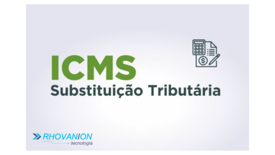 Connhecendo um pouco de Substituição Tributária – ST.